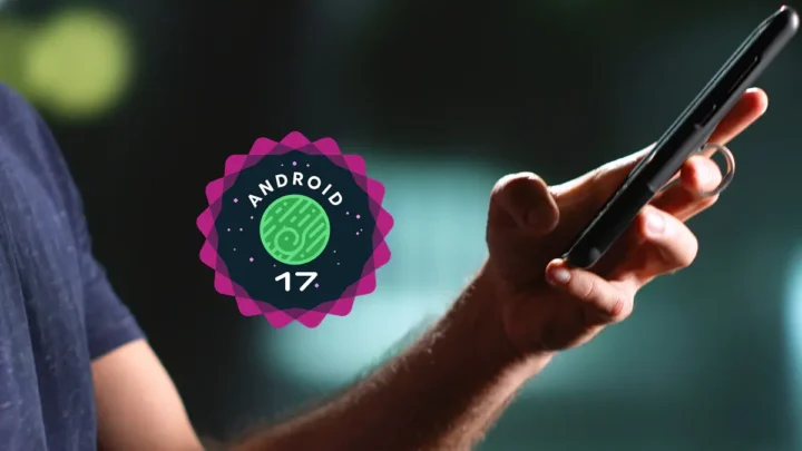 celulares serão atualizados para o Android 17